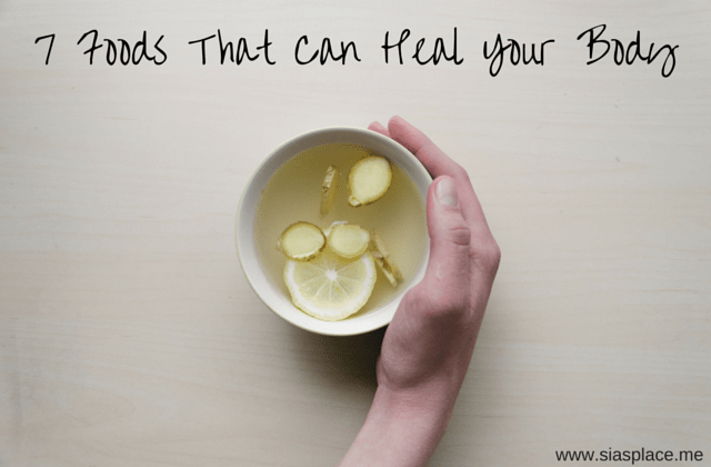 7 Foods That Can Heal Your Body